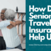 Best Seniors Travel Insurance Over 65 Quotes [Compare Rates]