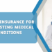 Navigating Travel Insurance for Pre-Existing Medical Conditions